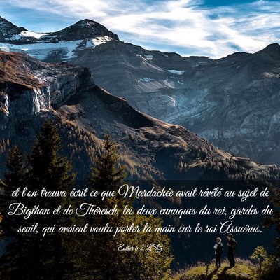 Picture 03 - Esther 6:2 LSG - et l'on trouva écrit ce que Mardochée avait - Bible Verse Picture
