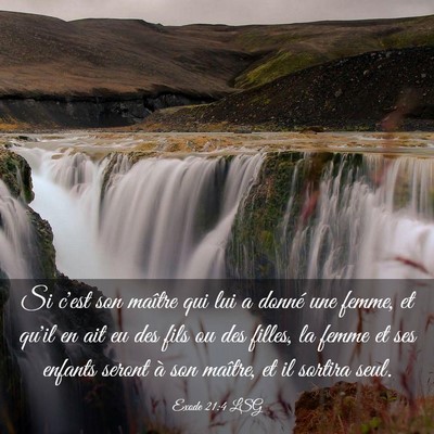 Picture 03 - Exode 21:4 LSG - Si c'est son maître qui lui a donné une femme, - Bible Verse Picture