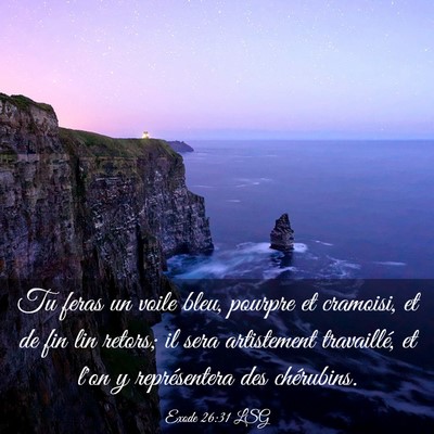 Picture 03 - Exode 26:31 LSG - Tu feras un voile bleu, pourpre et cramoisi, et - Bible Verse Picture