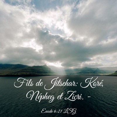 Picture 03 - Exode 6:21 LSG - Fils de Jitsehar: Koré, Népheg et Zicri. - Bible Verse Picture