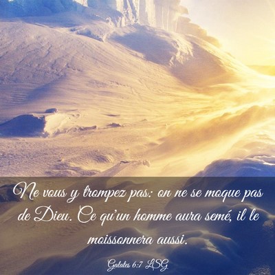 Picture 03 - Galates 6:7 LSG - Ne vous y trompez pas: on ne se moque pas de - Bible Verse Picture