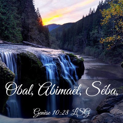 Picture 03 - Genèse 10:28 LSG - Obal, Abimaël, - Bible Verse Picture