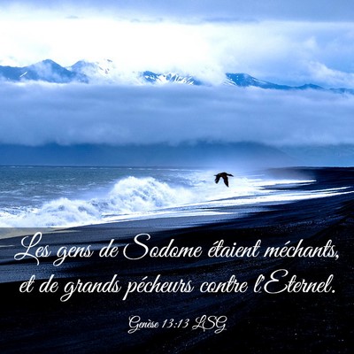 Picture 03 - Genèse 13:13 LSG - Les gens de Sodome étaient méchants, et de - Bible Verse Picture