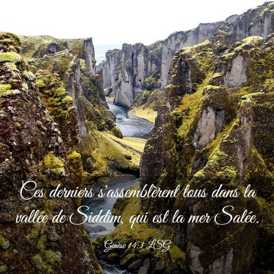 Picture 03 - Genèse 14:3 LSG - Ces derniers s'assemblèrent tous dans la vallée - Bible Verse Picture