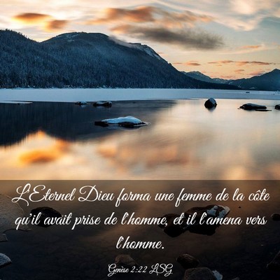 Picture 03 - Genèse 2:22 LSG - L'Eternel Dieu forma une femme de la côte qu'il - Bible Verse Picture