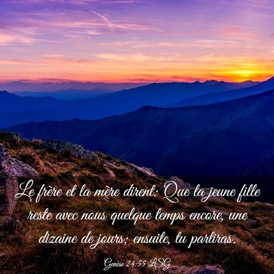 Picture 03 - Genèse 24:55 LSG - Le frère et la mère dirent: Que la jeune fille - Bible Verse Picture