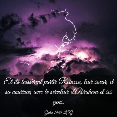 Picture 03 - Genèse 24:59 LSG - Et ils laissèrent partir Rebecca, leur soeur, et - Bible Verse Picture