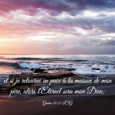 Picture 03 - Genèse 28:21 LSG - et si je retourne en paix à la maison de mon - Bible Verse Picture
