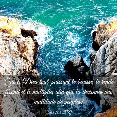 Picture 03 - Genèse 28:3 LSG - Que le Dieu tout-puissant te bénisse, te rende - Bible Verse Picture