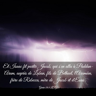 Picture 03 - Genèse 28:5 LSG - Et Isaac fit partir Jacob, qui s'en alla à - Bible Verse Picture