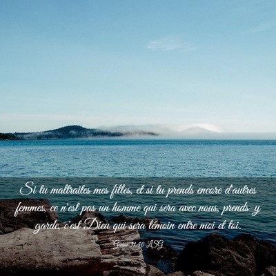 Picture 03 - Genèse 31:50 LSG - Si tu maltraites mes filles, et si tu prends - Bible Verse Picture
