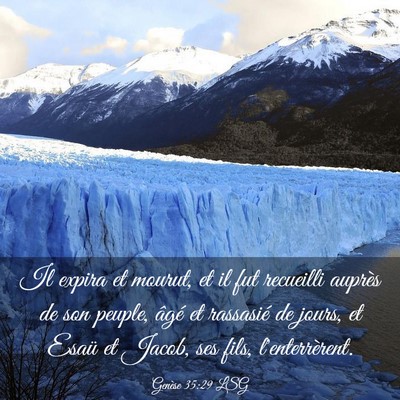 Picture 03 - Genèse 35:29 LSG - Il expira et mourut, et il fut recueilli auprès - Bible Verse Picture