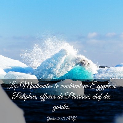 Picture 03 - Genèse 37:36 LSG - Les Madianites le vendirent en Egypte à - Bible Verse Picture