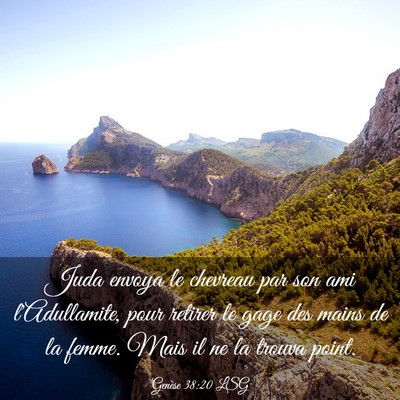 Picture 03 - Genèse 38:20 LSG - Juda envoya le chevreau par son ami l'Adullamite, - Bible Verse Picture