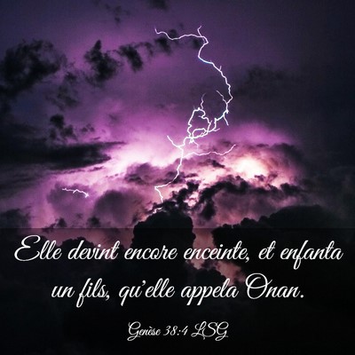 Picture 03 - Genèse 38:4 LSG - Elle devint encore enceinte, et enfanta un fils, - Bible Verse Picture
