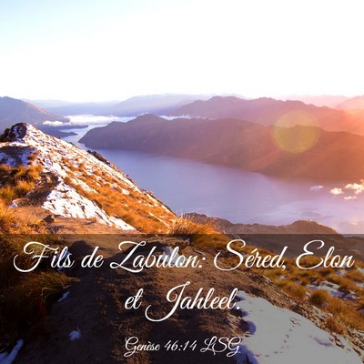Picture 03 - Genèse 46:14 LSG - Fils de Zabulon: Séred, Elon et - Bible Verse Picture