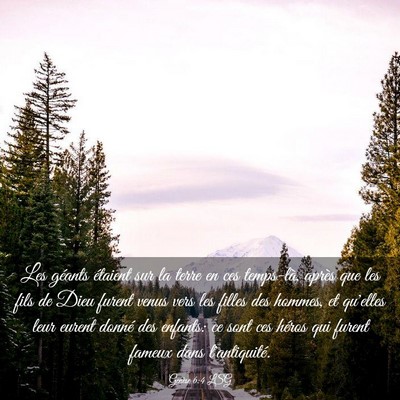 Picture 03 - Genèse 6:4 LSG - Les géants étaient sur la terre en ces - Bible Verse Picture