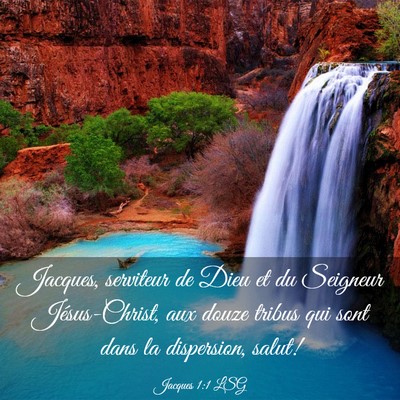 Picture 03 - Jacques 1:1 LSG - Jacques, serviteur de Dieu et du Seigneur - Bible Verse Picture