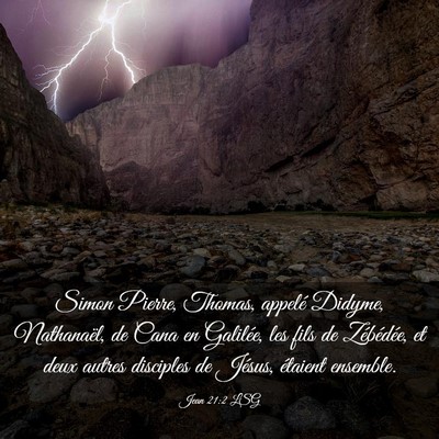 Picture 03 - Jean 21:2 LSG - Simon Pierre, Thomas, appelé Didyme, Nathanaël, - Bible Verse Picture