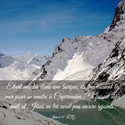 Picture 03 - Jean 6:17 LSG - Etant montés dans une barque, ils traversaient - Bible Verse Picture