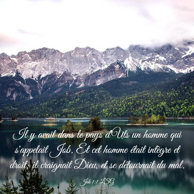 Picture 03 - Job 1:1 LSG - Il y avait dans le pays d'Uts un homme qui - Bible Verse Picture