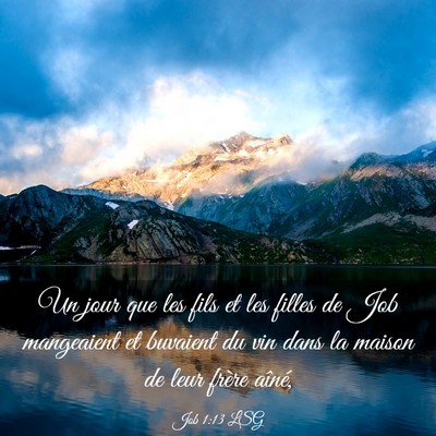 Picture 03 - Job 1:13 LSG - Un jour que les fils et les filles de Job - Bible Verse Picture