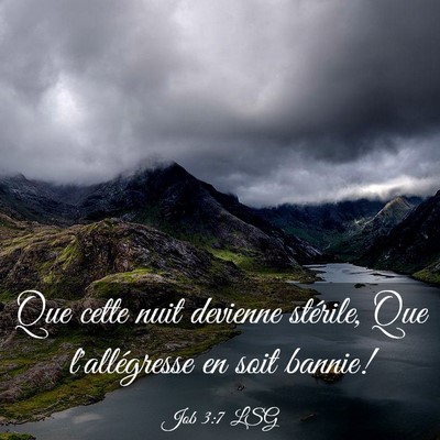 Picture 03 - Job 3:7 LSG - Que cette nuit devienne stérile, Que - Bible Verse Picture