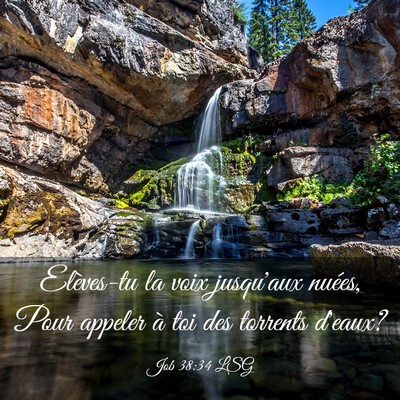Picture 03 - Job 38:34 LSG - Elèves-tu la voix jusqu'aux nuées, Pour appeler - Bible Verse Picture