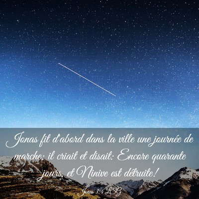 Picture 03 - Jonas 3:4 LSG - Jonas fit d'abord dans la ville une journée de - Bible Verse Picture