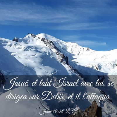 Picture 03 - Josué 10:38 LSG - Josué, et tout Israël avec lui, se dirigea sur - Bible Verse Picture