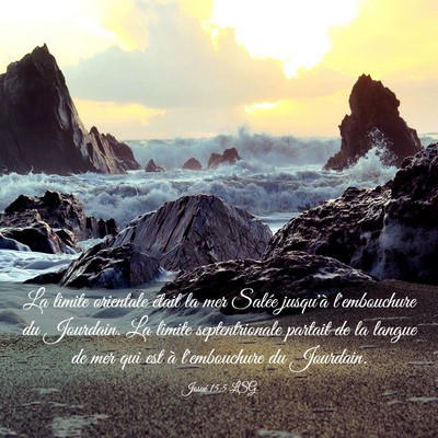 Picture 03 - Josué 15:5 LSG - La limite orientale était la mer Salée jusqu'à - Bible Verse Picture