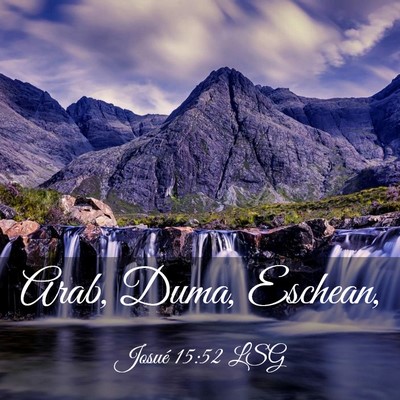 Picture 03 - Josué 15:52 LSG - Arab, Duma, - Bible Verse Picture
