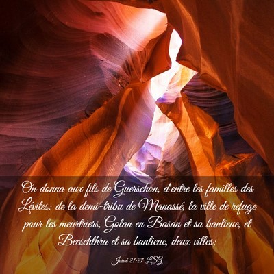 Picture 03 - Josué 21:27 LSG - On donna aux fils de Guerschon, d'entre les - Bible Verse Picture