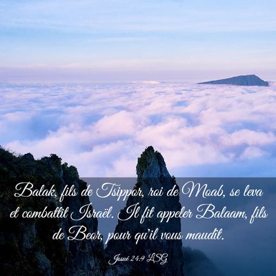 Picture 03 - Josué 24:9 LSG - Balak, fils de Tsippor, roi de Moab, se leva et - Bible Verse Picture