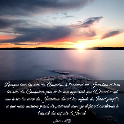 Picture 03 - Josué 5:1 LSG - Lorsque tous les rois des Amoréens à l'occident - Bible Verse Picture
