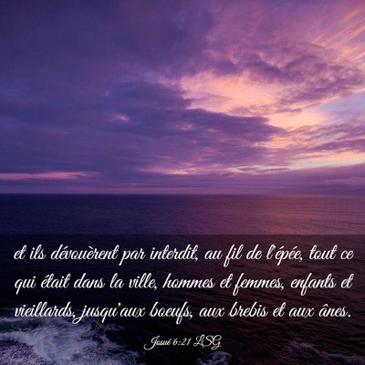 Picture 03 - Josué 6:21 LSG - et ils dévouèrent par interdit, au fil de - Bible Verse Picture