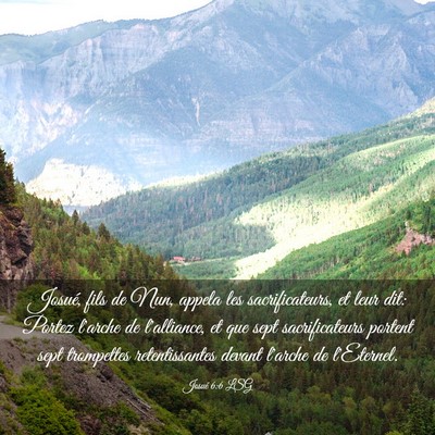 Picture 03 - Josué 6:6 LSG - Josué, fils de Nun, appela les sacrificateurs, - Bible Verse Picture