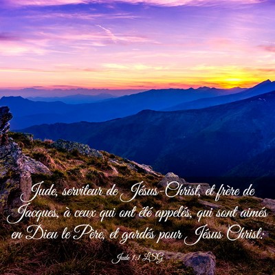 Picture 03 - Jude 1:1 LSG - Jude, serviteur de Jésus-Christ, et frère de - Bible Verse Picture