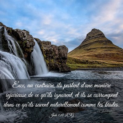 Picture 03 - Jude 1:10 LSG - Eux, au contraire, ils parlent d'une manière - Bible Verse Picture