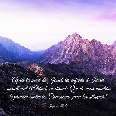 Picture 03 - Juges 1:1 LSG - Après la mort de Josué, les enfants d'Israël - Bible Verse Picture