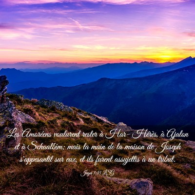 Picture 03 - Juges 1:35 LSG - Les Amoréens voulurent rester à Har- Hérès, - Bible Verse Picture