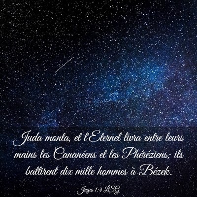 Picture 03 - Juges 1:4 LSG - Juda monta, et l'Eternel livra entre leurs mains - Bible Verse Picture