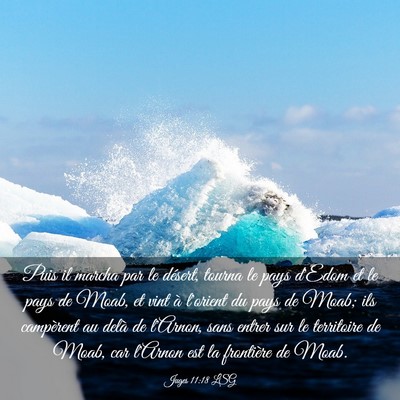 Picture 03 - Juges 11:18 LSG - Puis il marcha par le désert, tourna le pays - Bible Verse Picture