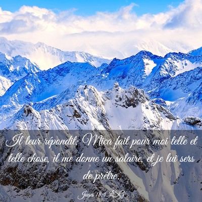 Picture 03 - Juges 18:4 LSG - Il leur répondit: Mica fait pour moi telle et - Bible Verse Picture