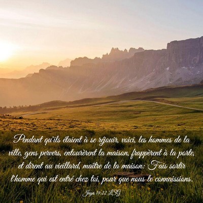 Picture 03 - Juges 19:22 LSG - Pendant qu'ils étaient à se réjouir, voici, - Bible Verse Picture