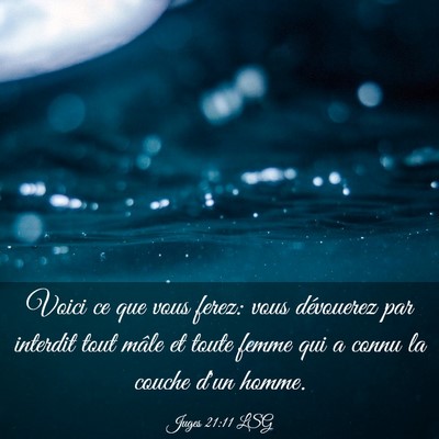 Picture 03 - Juges 21:11 LSG - Voici ce que vous ferez: vous dévouerez par - Bible Verse Picture