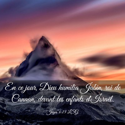 Picture 03 - Juges 4:23 LSG - En ce jour, Dieu humilia Jabin, roi de Canaan, - Bible Verse Picture