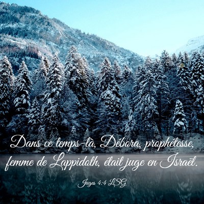 Picture 03 - Juges 4:4 LSG - Dans ce temps-là, Débora, prophétesse, femme - Bible Verse Picture