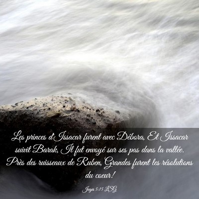 Picture 03 - Juges 5:15 LSG - Les princes d'Issacar furent avec Débora, Et - Bible Verse Picture