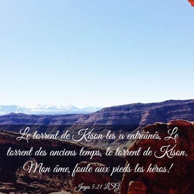 Picture 03 - Juges 5:21 LSG - Le torrent de Kison les a entraînés, Le torrent - Bible Verse Picture